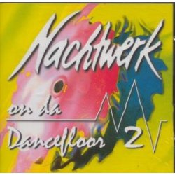 Various Artists - Nachtwerk on Da Dancefloor 2
