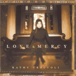 Kathy Troccoli - Love And Mercy