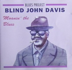 Blind John Davis - Moanin' the blues (1976/1989)