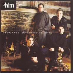 4Him - Christmas The Season Of Love