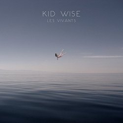 Kid Wise - Les vivants