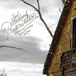 Lyal Strickland - Preservation