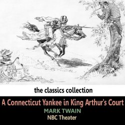   - A Connecticut Yankee In King Arthur's Court