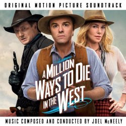   - A Million Ways to Die in the West (Original Motion Picture Soundtrack) [Explicit]