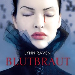 Lynn Raven - Blutbraut