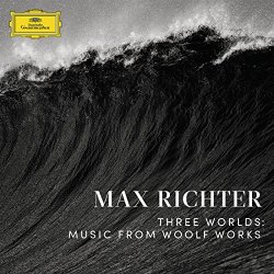 Three Worlds - Three Worlds: Music From Woolf Works