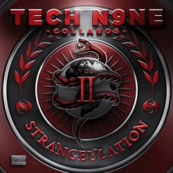 Tech N9ne - Strangeulation, Vol. II Cypher V (Feat. Murs, Wrekonize & Bernz)