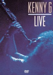 Kenny G - Kenny G Live