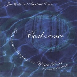 Jim Cole & Spectral Voices - Coalescence
