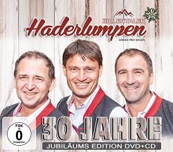 Zillertaler Haderlumpen - 30 Jahre-Jubilumsedition