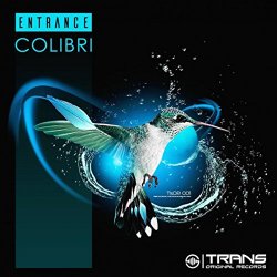 ENtrance - Colibri