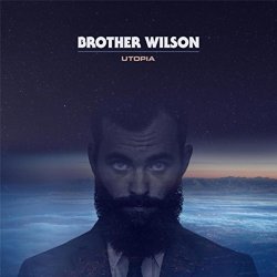 Brother Wilson - Utopia