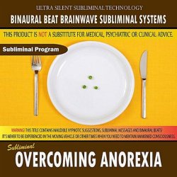   - Overcoming Anorexia