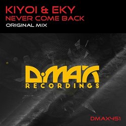 Kiyoi And Eky - Never Come Back
