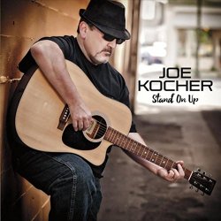 Joe Kocher - Stand on Up