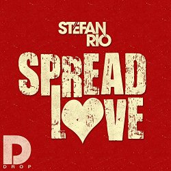 Stefan Rio - Spread Love