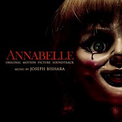 Joseph Bishara - Annabelle: Original Motion Picture Soundtrack