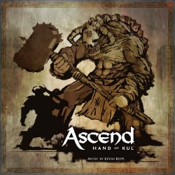   - Ascend - Hand of Kul
