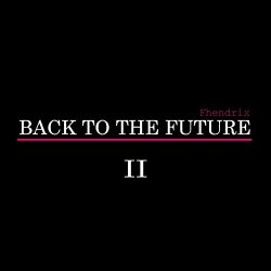   - Back To The Future II