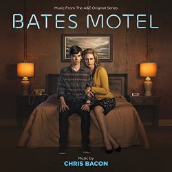 Chris Bacon - Bates Motel (Music from the Original Series)