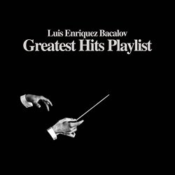   - Luis Enriquez Bacalov Greatest Hits Playlist