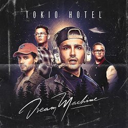 Tokio Hôtel - Dream Machine