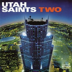 Utah Saints - Power to the Beats