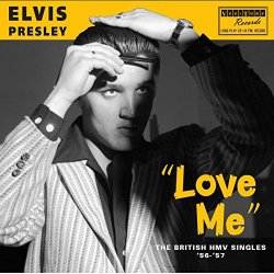   - Love Me - The British Hmv Singles '56-'57