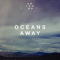A R I Z O N A - Oceans Away