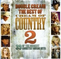 Various Artists - Vol. 2-Double Cream: The Best of Cream of Country by VARIOUS ARTISTS (2010-08-03)