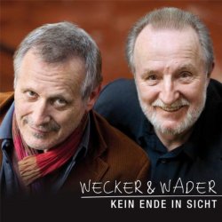 Wecker & Wader - Kein Ende In Sicht