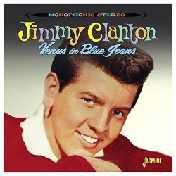 Jimmy Clanton - Venus In Blue Jeans [ORIGINAL RECORDINGS REMASTERED] 2CD SET by Jimmy Clanton (2014-02-01)