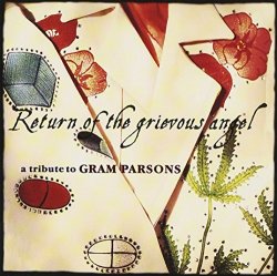 Various Artists - Return Of The Grievous Angel: A Tribute To Gram Parsons by Various Artists (1999-07-13)