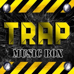 Various Artists - Trap Music Box [Explicit]
