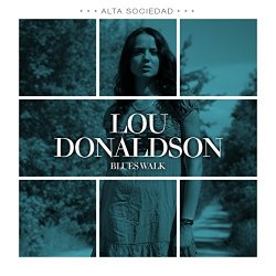 Lou Donaldson - Blues Walk