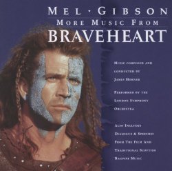 James Horner - More Music from Braveheart