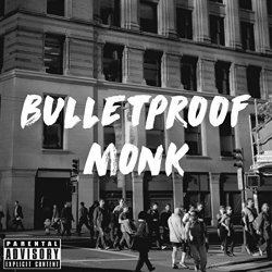   - Bulletproof Monk [Explicit]