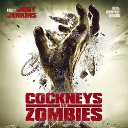 Soundtrack [Jody Jenkins] - Cockneys Vs.Zombies