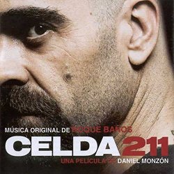 Soundtrack [Roque Banos] - Celda 211 [Cell 211]