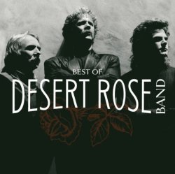 The Desert Rose Band - Best Of
