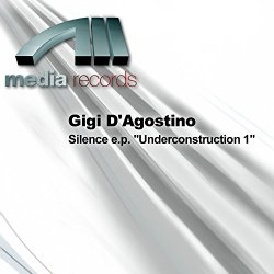 Gigi Dagostino - "Silence e.p. ""Underconstruction 1"""