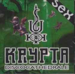 Various Artists - Krypta Discocathedrale - Part Sex (1999) by Various Artists