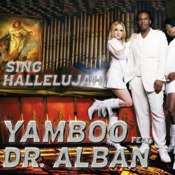 Yamboo Feat. Dr. Alban - Sing Hallelujah (feat. Dr. Alban)