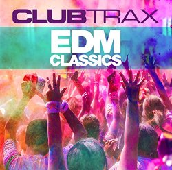 Various Artists - Club Trax: EDM Classics