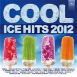 Various Artists - Cool Ice Hits 2012