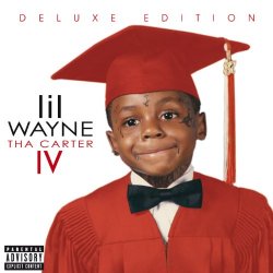 Lil Wayne - Tha Carter IV [Explicit] [Deluxe Edition]