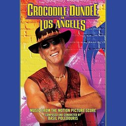 Basil Poledouris - Crocodile Dundee in Los Angeles Main Title