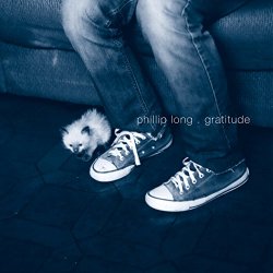 Phillip Long - Gratitude