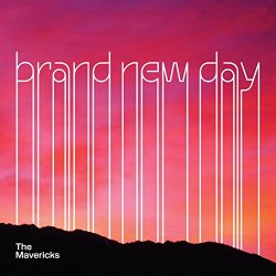 Mavericks, The - Brand New Day