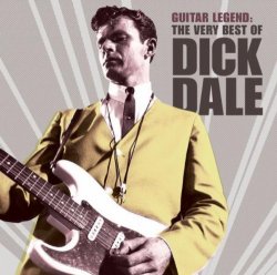   - Guitar Legend: The Very Best of Dick Dale